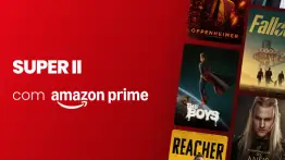 SUPER II com Amazon Prime
