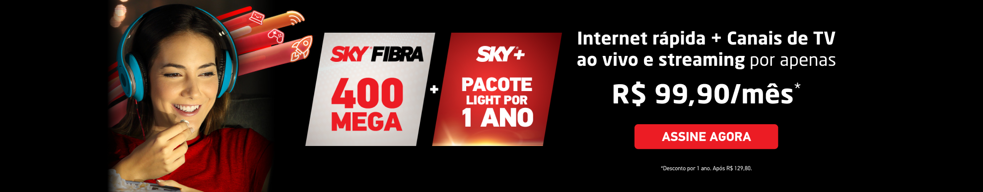 Internet rápida + Canais de TV ao vivo e streaming por apenas R$ 99,90/mês.