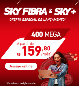 SKY Fibra & SKY+. Internet rápida, APP com canais de TV ao vivo e streaming. Tudo em um só plano! Oferta espacial de lançamento.